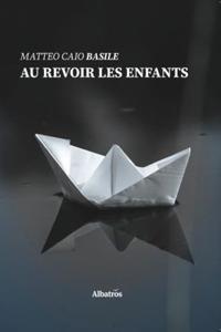 Au revoir les enfants - Matteo Caio Basile - copertina