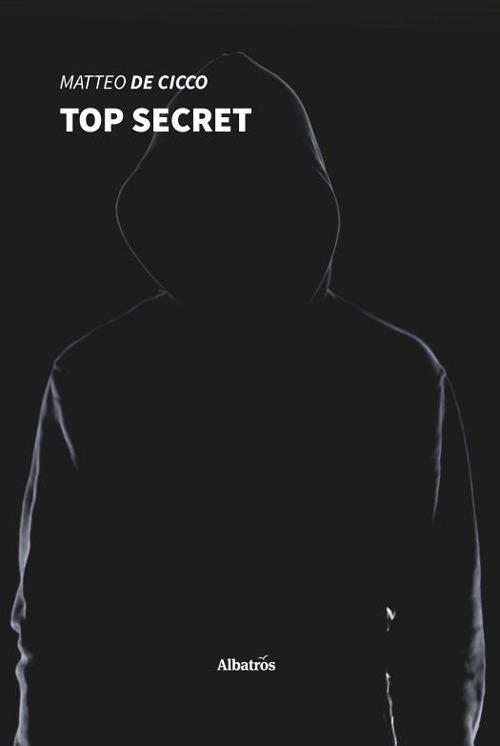 Top secret - Matteo De Cicco - copertina