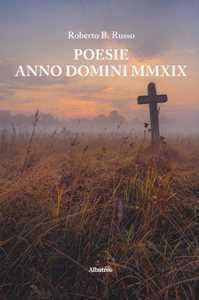 Poesie. Anno Domini MMXIX