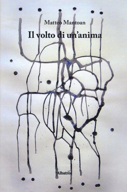 Il volto di un'anima - Matteo Mantoan - copertina