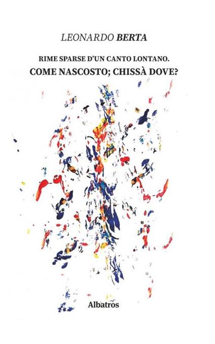 Rime sparse d'un canto lontano - Leonardo Berta - copertina