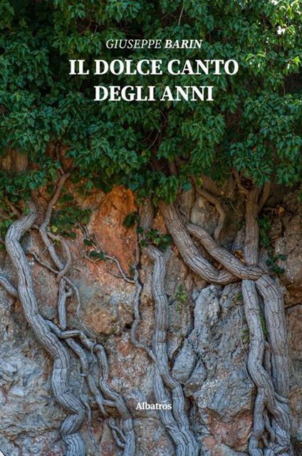 Il dolce canto degli anni - Giuseppe Barin - copertina