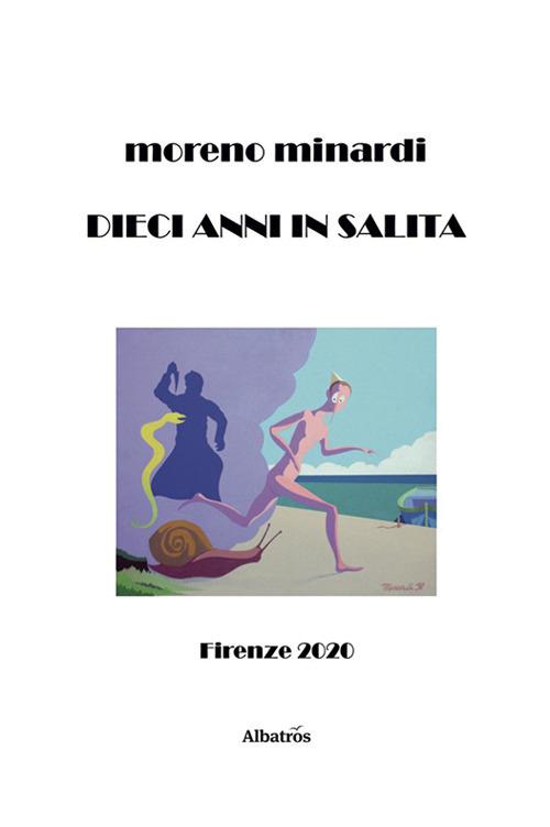 Dieci anni in salita - Moreno Minardi - copertina