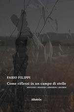 Come riflessi in un campo di stelle