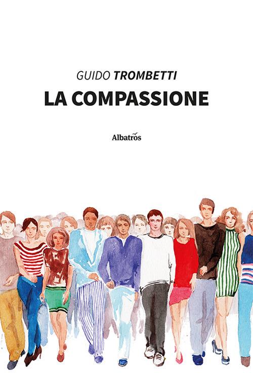 La compassione - Guido Trombetti - copertina