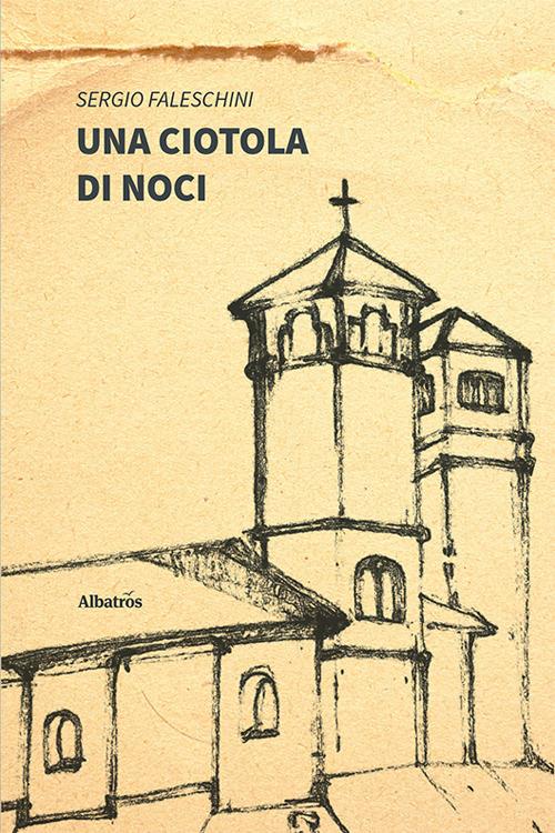 Una ciotola di noci - Sergio Faleschini - copertina