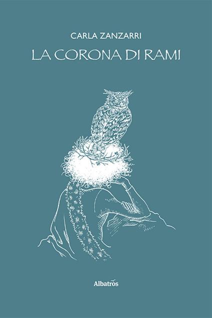 La corona di rami - Carla Zanzarri - copertina