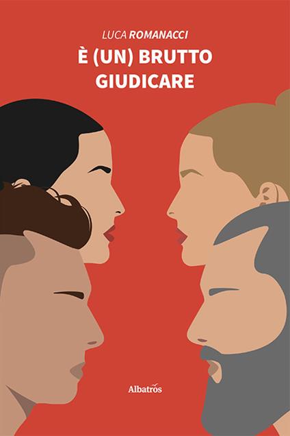 È (un) brutto giudicare - Luca Romanacci - copertina