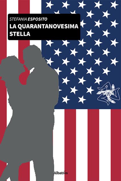 La quarantanovesima stella - Stefania Esposito - copertina