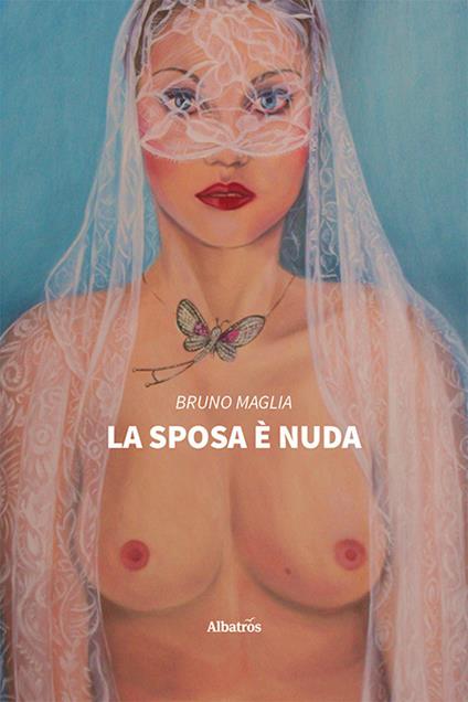 La sposa è nuda - Bruno Maglia - copertina