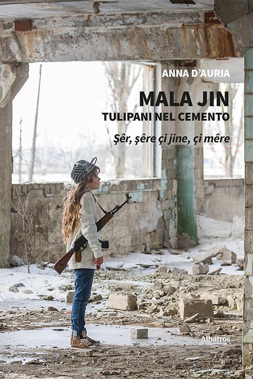 Mala Jin. Tulipani nel cemento - Anna D'Auria - copertina