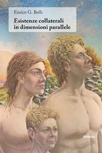 Esistenze collaterali in dimensioni parallele