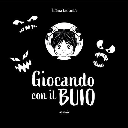 Giocando con il buio - Tatiana Iannarilli - copertina