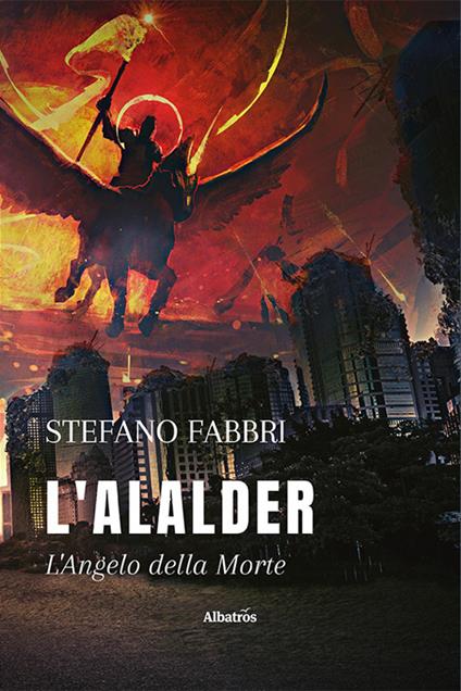 L'Alalder. L’angelo della morte - Stefano Fabbri - copertina