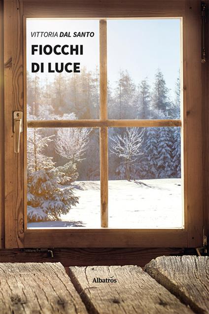 Fiocchi di luce - Vittorina Dal Santo - copertina