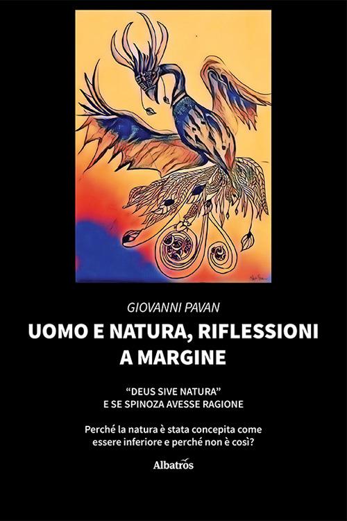 Uomo e natura, riflessioni a margine - Giovanni Pavan - copertina