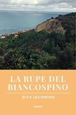 La rupe del biancospino