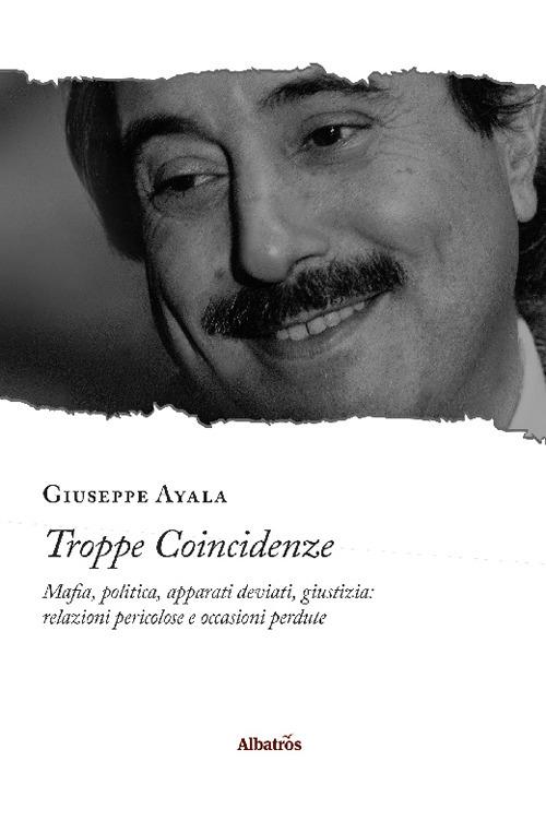 Troppe coincidenze - Giuseppe Ayala - copertina