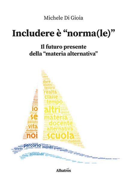 Includere è «norma(le)» - Michele Di Gioia - copertina