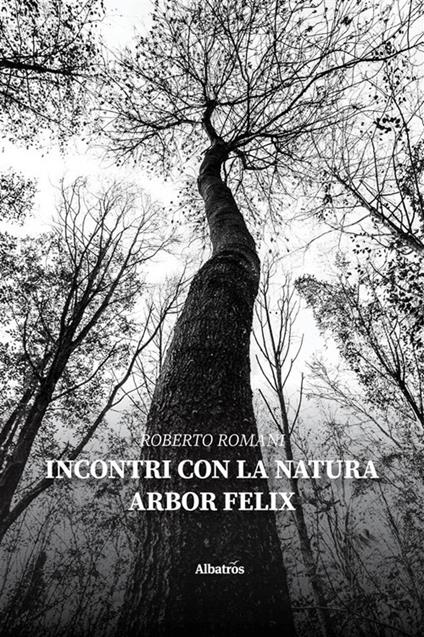 Incontri con la natura - Roberto Romani - ebook