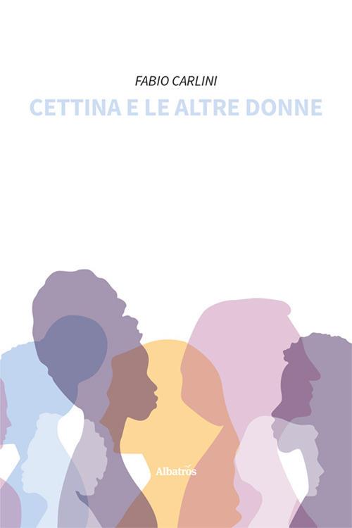 Cettina e le altre donne - Fabio Carlini - copertina