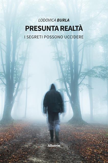 Presunta realtà - Lodovica Burla - copertina