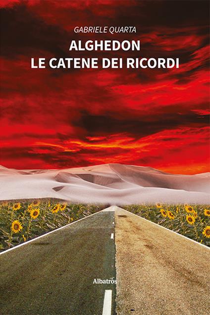 Alghedon. Le catene dei ricordi - Gabriele Quarta - copertina
