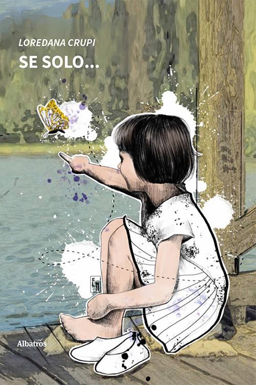 Se solo... - Loredana Crupi - copertina