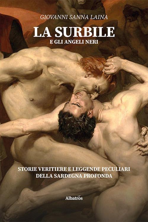 La surbile e gli angeli neri - Giovanni Sanna Laìna - copertina