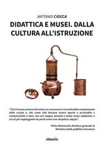 Didattica e musei. Dalla cultura all’istruzione