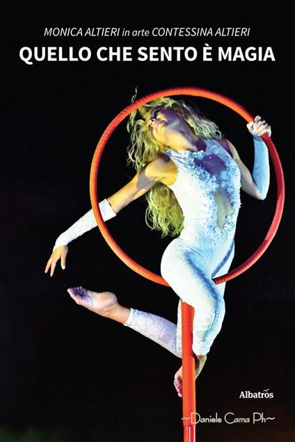 Quello che sento è magia - Contessina Altieri - ebook