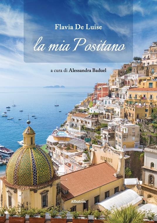 La mia Positano - Flavia De Luise - copertina