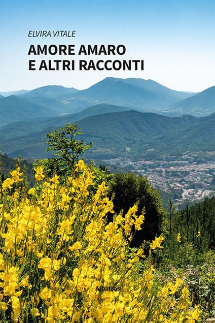 Amore amaro e altri racconti - Elvira Vitale - copertina