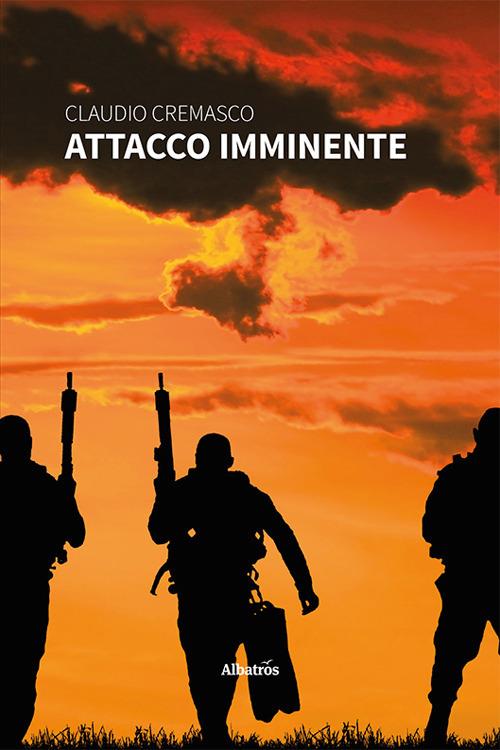 Attacco imminente - Claudio Cremasco - ebook