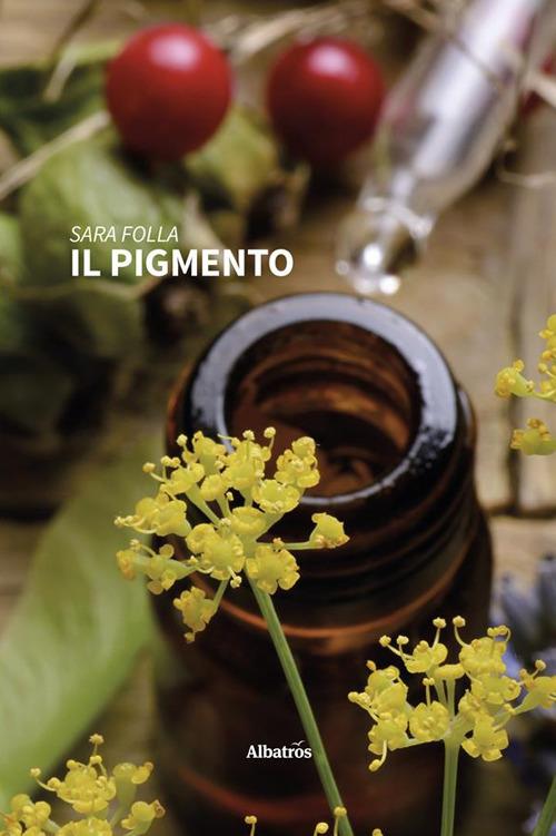 Il pigmento - Sara Folla - ebook