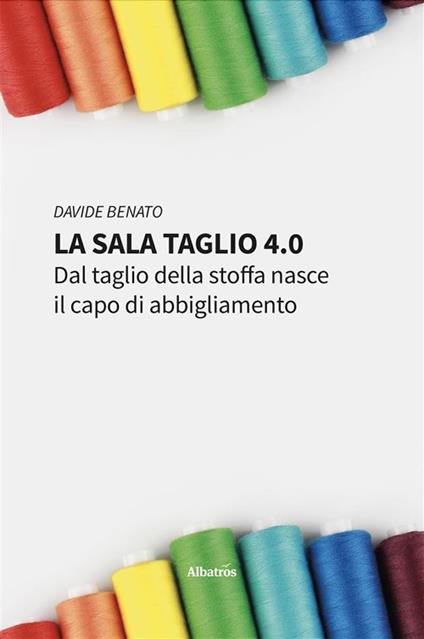 La sala taglio 4.0 - Davide Benato - ebook