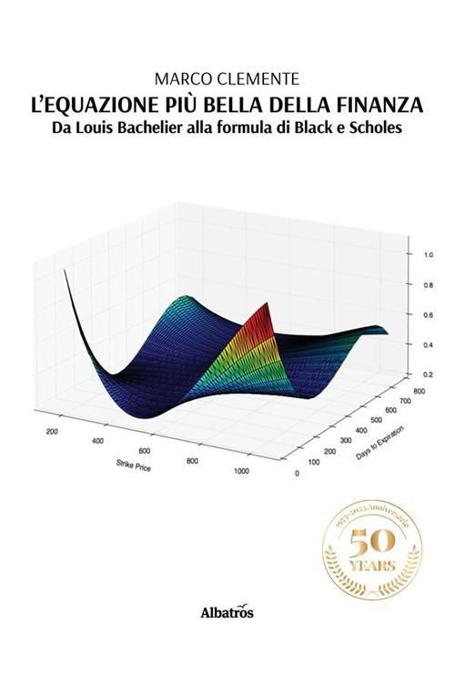 L' equazione più bella della finanza - Marco Clemente - ebook