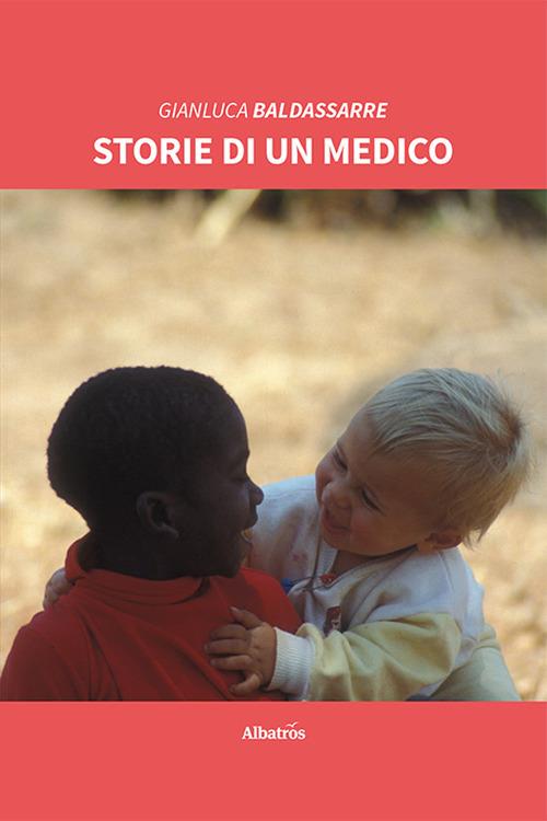 Storie di un medico - Gianluca Baldassarre - copertina