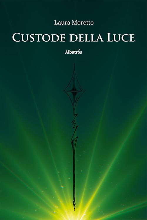 Custode della luce - Laura Moretto - copertina