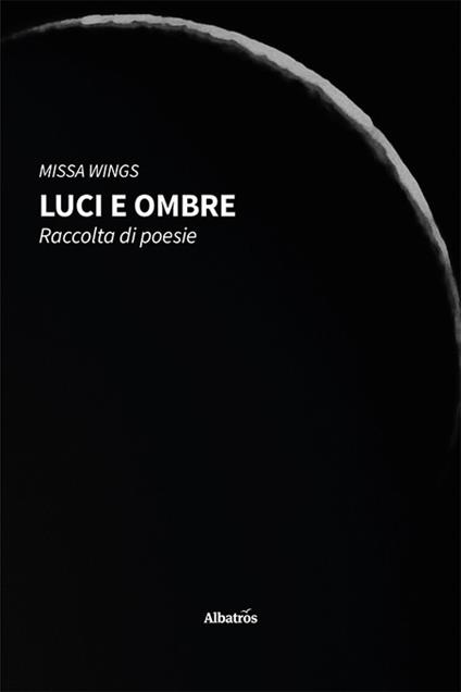 Luci e ombre - Missa Wings - copertina