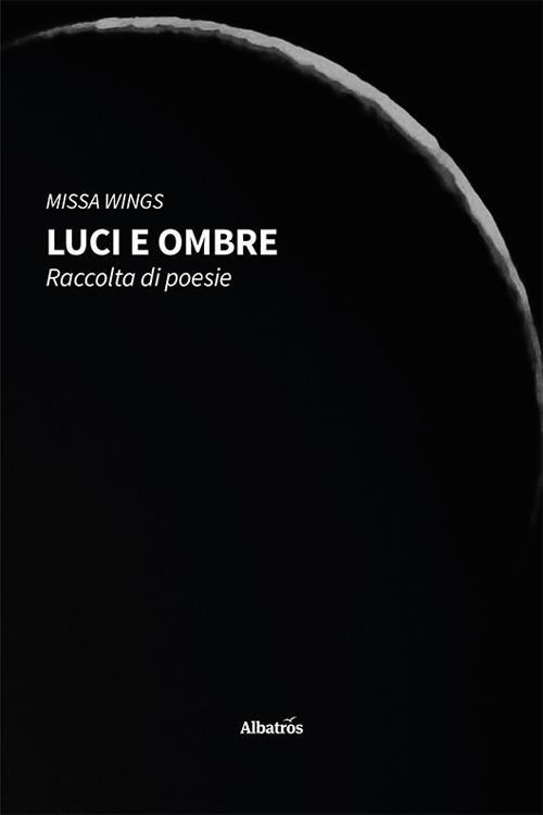 Luci e ombre - Missa Wings - copertina