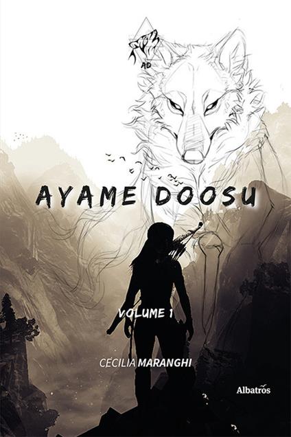 Ayame Doosu. Vol. 1 - Cecilia Maranghi - copertina