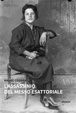 L' assassinio del messo esattoriale