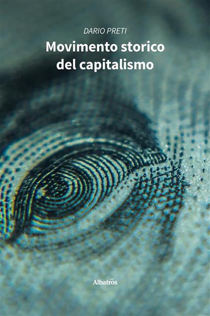 Movimento storico del capitalismo - Dario Preti - ebook