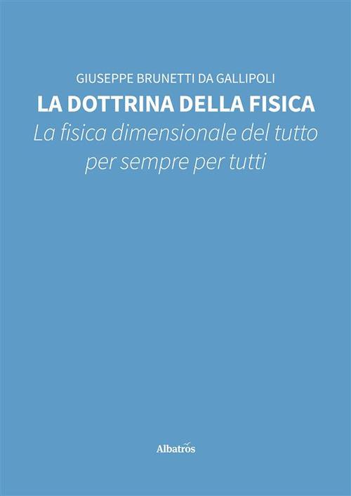 La dottrina della fisica - Giuseppe Brunetti da Gallipoli - ebook
