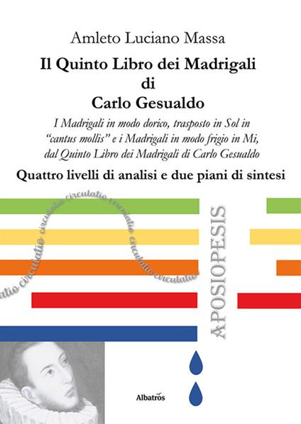 Il quinto libro dei Madrigali di Carlo Gesualdo - Amleto Luciano Massa - copertina