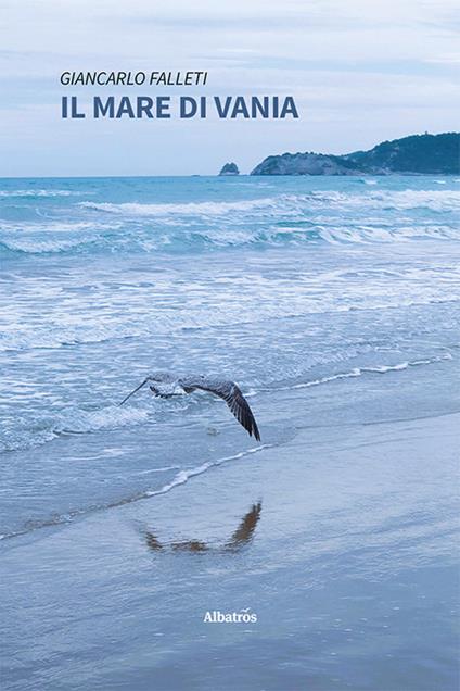 Il mare di Vania - Giancarlo Falleti - copertina