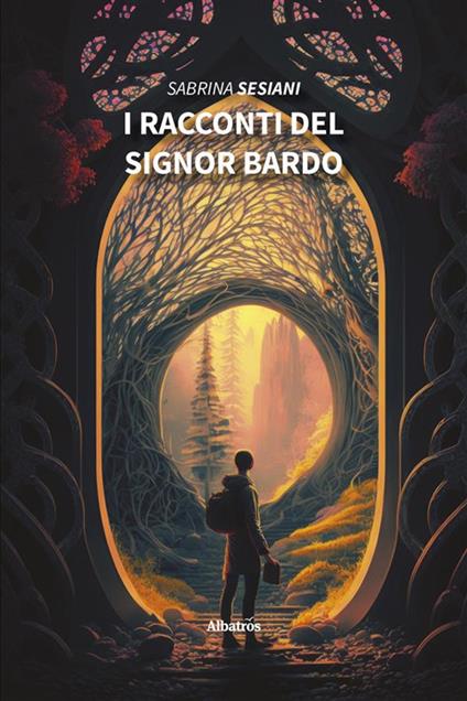 I racconti del Signor Bardo - Sabrina Sesiani - ebook