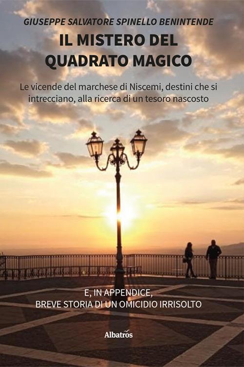 Il mistero del quadrato magico - Benintende Giuseppe Salvatore Spinello - copertina