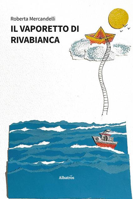 Il vaporetto di Rivabianca - Roberta Mercandelli - copertina